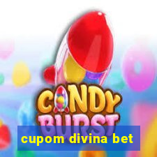 cupom divina bet